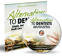 Alternatives to Dentists - DVD