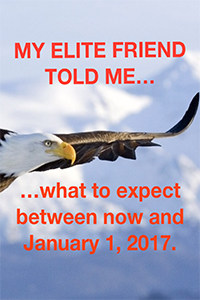 Lindsey Williams - My Elite Friend Told Me... What to expect between now and January 1, 2017.
