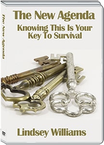 The New Agenda - Knowing This Is Your Key To Survival - A New DVD From Pastor Lindsey Williams